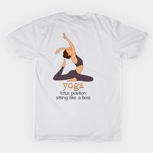 YOGA - Lotus position sitting like a boss T-Shirt